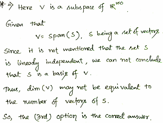 100 => Here v is a subspace of IR a set of vectory a is is linearly Given that V- Span(). S being a Since it is not mentione
