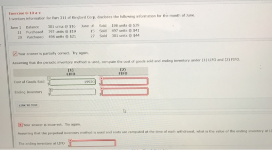 Exercise 8-10 a-c Inventory information for Part 311 of Kingbird Corp. discloses the following information for the month of J