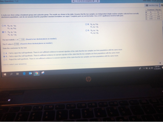 This Question: 1 pt Sof 10 9 complete Question Help A study was done using a tree group and a place debuted population, and d