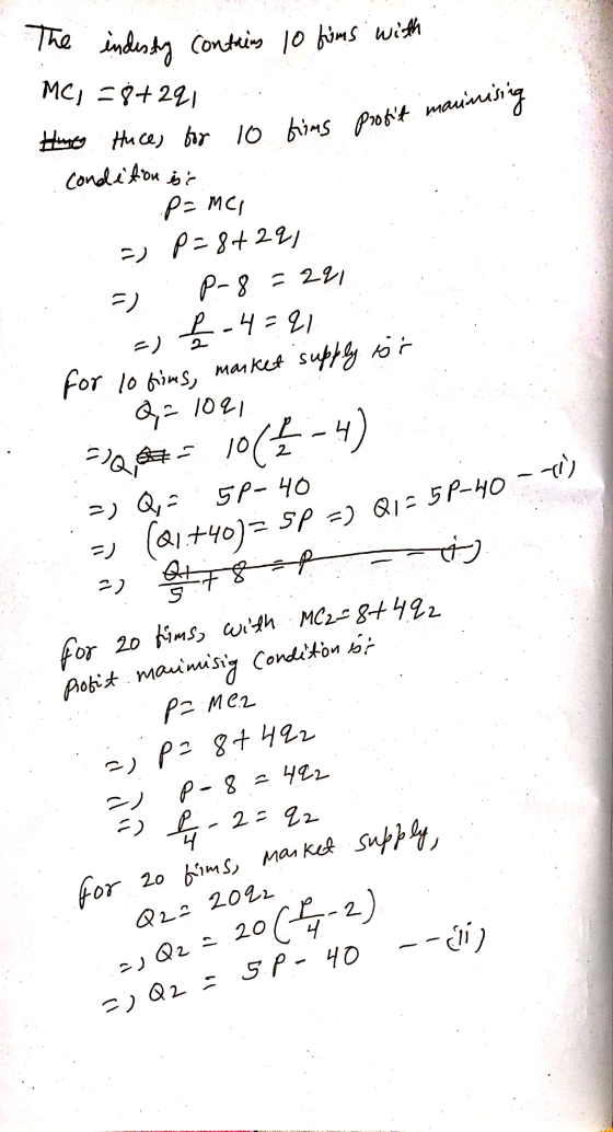 The indesting contains 10 tims with Mc, = 8+291 maumising Huce, for 10 tims profit Huggy condition is .P=MCI =) P=8+22, P-8 =