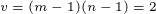v = (m 1) (n − 1) = 2