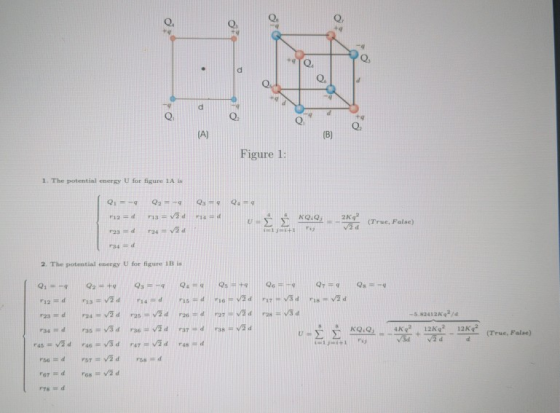 0 Figure 1: 1. The potential energy U for figure 1A is Q2 = -9 23=4 Qu= 4 us 12=dris =v2 d d k @:Q = -2K9 True, False 2. The