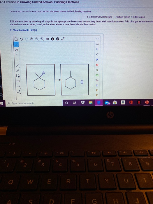 An Exercise in Drawing Curved Arrows: Pushing Electrons Use curved arrows to keep track of the electrons shown in the followi