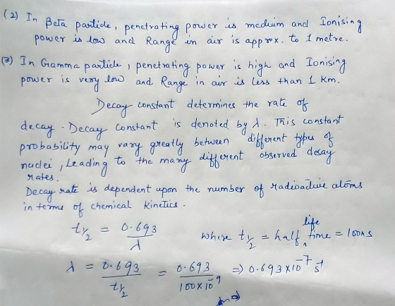 power is low and Range by (2) In Beta partice, penetrating power is medium and Ionising power is low and Range in air is appr