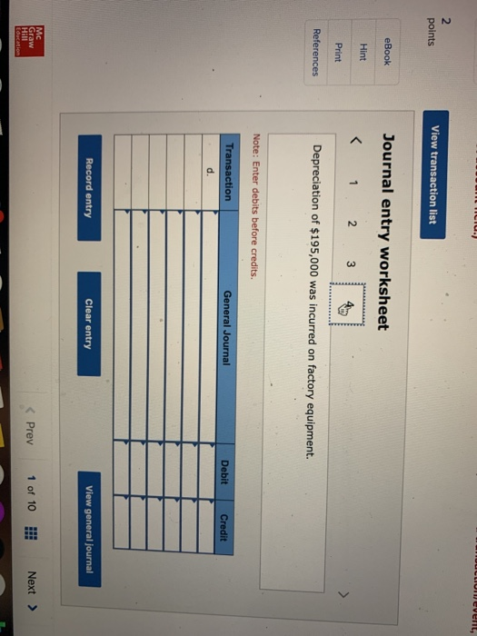 пста. Cuinevenit, 2 points View transaction list eBook Journal entry worksheet Hint 1 2 3 of Print References Depreciation of