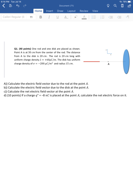 6:14 PM Tue Jul 14 3 78% Document (71) 1 Home Insert Draw Layout Review View Calibri Regular (B 11 B I U A. L Q1. (40 points