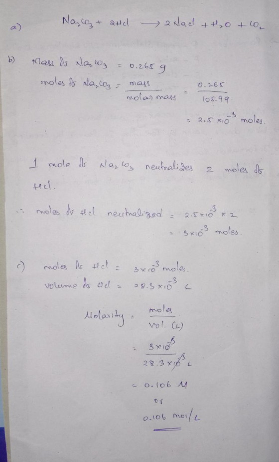 Na co + ard axlad +40 + co. b) mass os alaos – 0.2659. moles of Na, coz - mass nolar mass - 0.265 108.99 2.5x103 moles. 1 mol