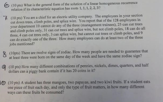 (10 pts) What is the general form of the solution of a linear homogeneous recurrence relation if its characteristic equation