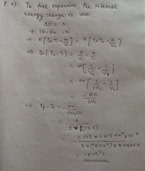 In free expansion, the internal energy change is zero. su= 0. of U, - U2 = 0. n[CT-a] - [ CVT2 - 97 => C ( T-T ) - Q att ta a