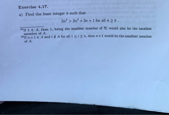 Exercise 4.17. a) Find the least integer k such that 2n3 3n2 +3n 1 for all n 2 k 351r 1 A, then 1, being the smallest member
