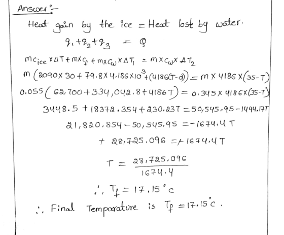 Heat goin by the ice Heat lost by wster ナ &8,子35 , 096 167 ч.чт Final TemPoratore is Tp 11.15 c