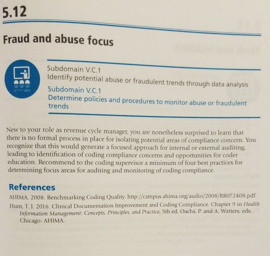 5.12 Fraud and abuse focus Subdomain V.C.1 Identify potential abuse or fraudulent trends through data analysis Subdomain V.C.