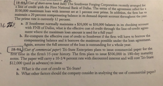 nitiduri APK 18-8A/(Cost of short-term bank loan) The Southwest Forging Corporation recently arranged for a line of credit wi