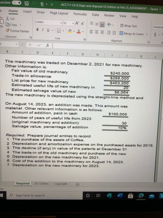 utoSave On ACC111-Ch 8 Depn and disposal US Edition at Feb 25 ASSIGNMENT - Saved - e Home Insert Draw Page Layout Formulas Da