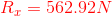 {\color{Red} R_{x}=562.92N}