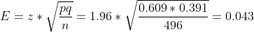 E = z*= 1.96 + 0.609 * 0,391 – 0.013 n 496