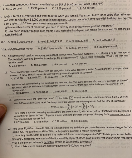 ysb A loan that compounds interest monthly has an EAR of 14.40 percent. What is the APR? 919 no 2le ns notni s2.8 ineng yd yn