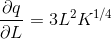 \frac{\partial q}{\partial L} = 3L^{2}K^{1/4}