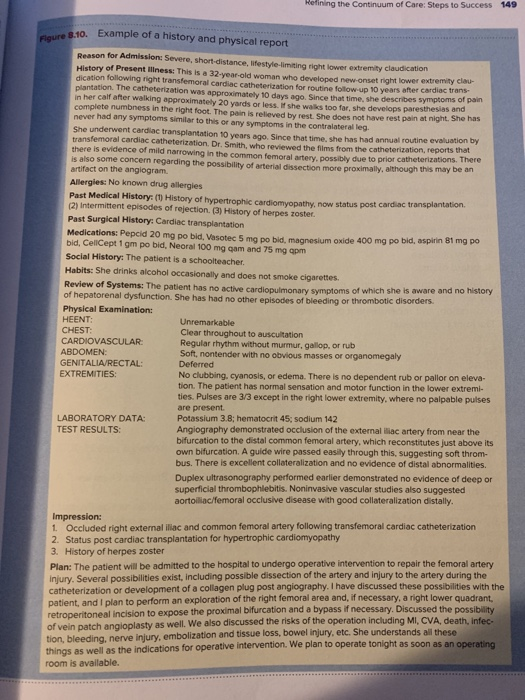 Refining the Continuum of Care: Steps to Success 149 Figure 8.10. Example of a history and physical report Reason for Admissi