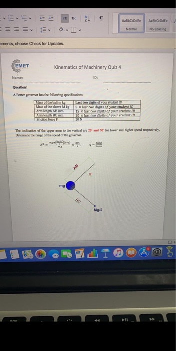 EVENEET 21 T Accode Abedre No Spacing ements, choose Check for Updates. EMET Kinematics of Machinery Quiz 4 tion: A Porter go