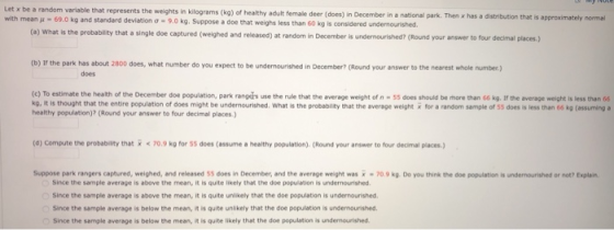 Let x be a random variable that represents the weights in kilograms (kg) of healthy aut female deer does) in December in a na