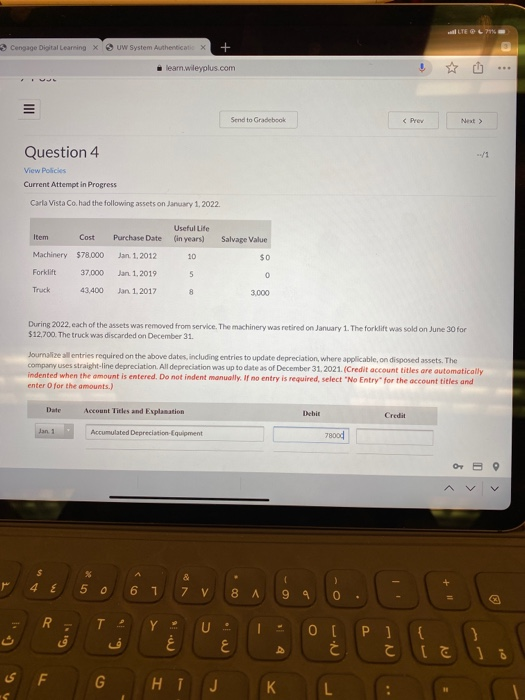 3 Cengage Digital Learning x UW System Authenticati x + learn.wileyplus.com Send to Gradebook Next > Question 4 View Policies