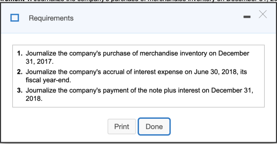 Requirements 1. Journalize the companys purchase of merchandise inventory on December 31, 2017 2. Journalize the companys a