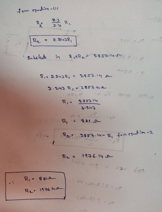 from equation- V1 Rac2.guge, vt nie substuts in RitR2 = 285714E8 Rit 2.243R = 2857.14 e 3.243 R, = 2857.14 . , 2 د وره R, 285