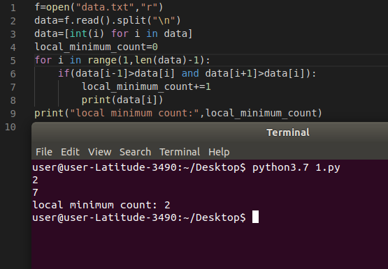 1 2 3 4. 5 6 7 8 9 10 f=open(data.txt,r) data=f.read().split(\n) data=[int(i) for i in data] local_minimum_count=0 for