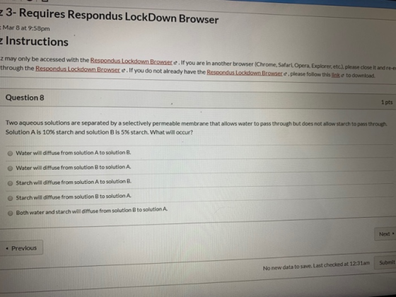 23- Requires Respondus LockDown Browser Mar 8 at 9:58pm z Instructions z may only be accessed with the Respondus Lockdown Bro