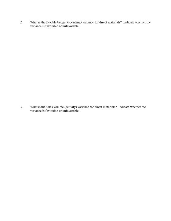 What is the flexible budget (spending) variance for direct materials? Indicate whether the variance is favorable or unfavorab