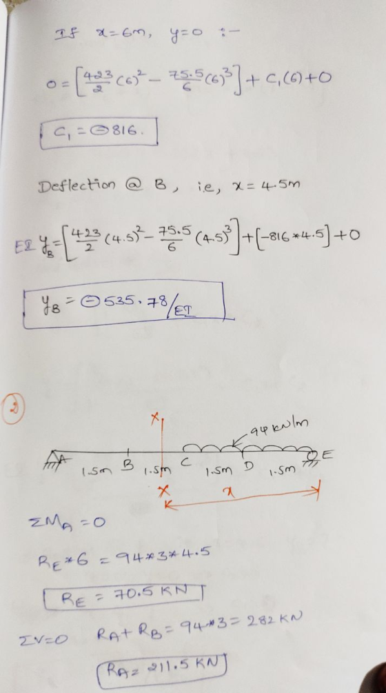 If x=6m, y=0 :- 0 - (:23. 002 – 25.900*] + C,(0+0 c=②816. Deflection @ B, ie, x=4.5m. E24 (438(4:53 - 15.5 (4.5%)+(-816 24.6]