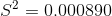 S2 = 0,000890