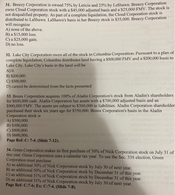 31. Breezy Corporation is owned 75% by Leticia and 25% by LaShawn. Breezy Corporation owns Cloud Corporation stock with a $45