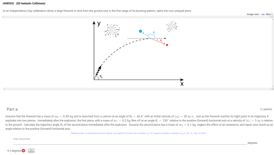 (408553) {2D Inelastic Collisions} At an Independence Day celebration show, a large firework is shot from the ground and, in