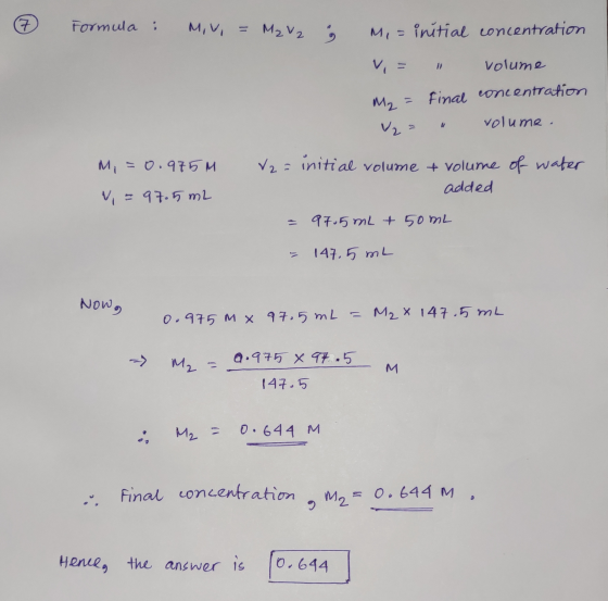 0 Formula: mv, = Mave On & Mi= initial concentration V = volume M2 = final concentration V₂ = volume. Mi = 0.975M V = 97.