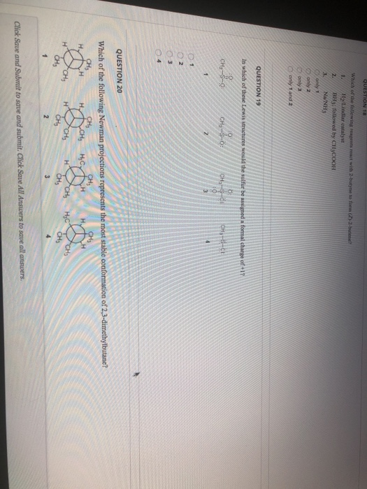 QUESTION 18 Which of the following repente react with 2.butyne to form (7) bune! 1. H/Lindlar catalyst 2. BH3: followed by CH