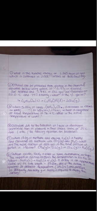 Ownat is The Kinehc cneay of 1.345 mole of gas which s contained in 2.0oluessel at lo15m t ethanol can be praucid from qlucse