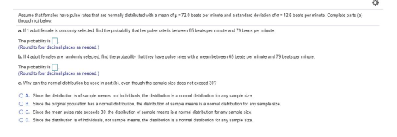 Assume that females have pulse rates that are normally distributed with a mean of u = 72.0 beats per minute and a standard de