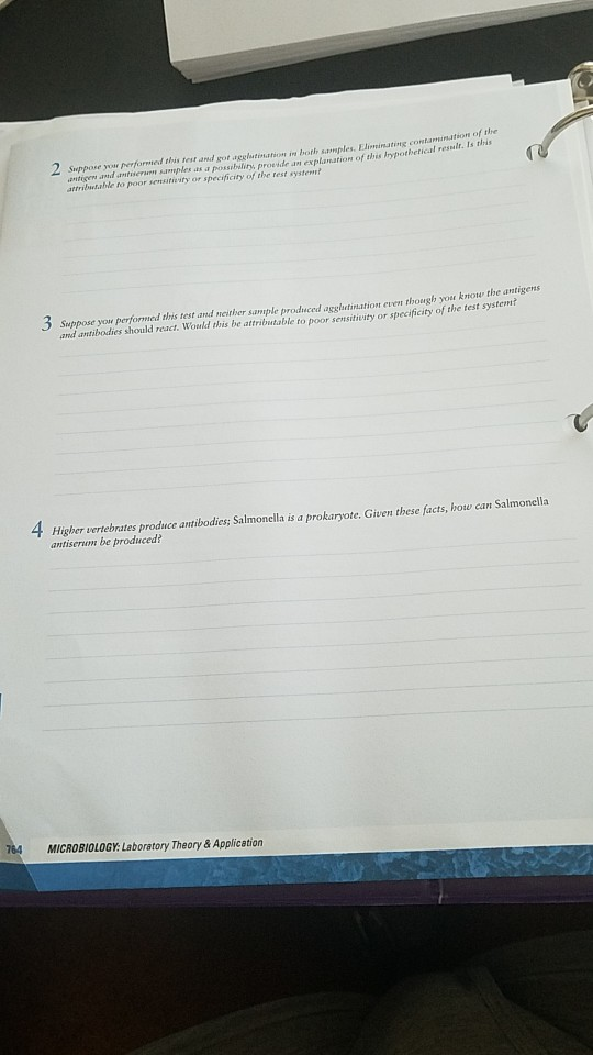 2 Suppose yo performed this test and gor agglatinttion in both samples. Elminatieg contamination of the antigen and antiserun