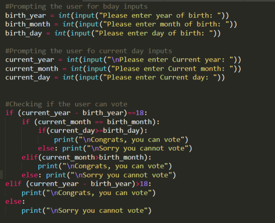 #Prompting the user for bday inputs birth_year int(input(Please enter year of birth: )) birth_month int(input(Please enter