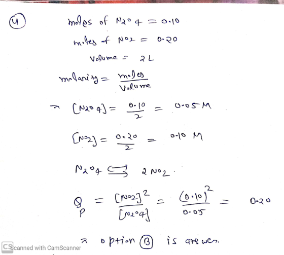 FLET AN moles of N204 = 0.10 miles of No2 = 0.20 Volume = 2L mularning = milioane - [N2o f] = 0.10 = .00059 [N-2] = 0.20 = 9.