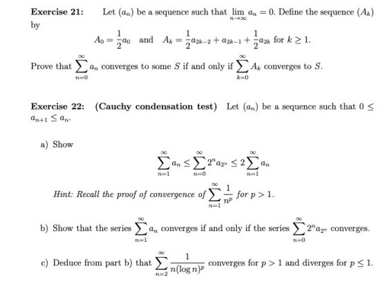 Let (an) be a sequence such that lim an = 0. Define the sequence (AR) Exercise 21: by A =ļa, and An = zou-a + ax=a + zam for