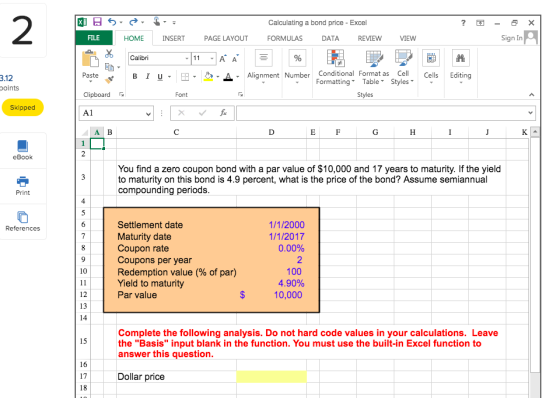 x 5 ? x H FILE Calculating a bond price - Excel FORMULAS DATA REVIEW - Sign In HOME INSERT PAGE LAYOUT VIEW Paste B IU , - A