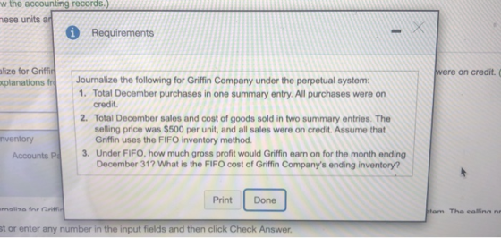 w the accounting records.) mese units ar 1 Requirements alize for Griffin explanations tro were on credit. Journalize the fol