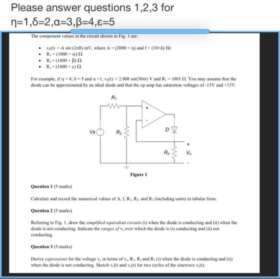 Please answer questions 1,2,3 for n=1,8=2,a=3,B=4,8=5 The component values in the circuit shown in Fig. I are: • • • • vs(t)