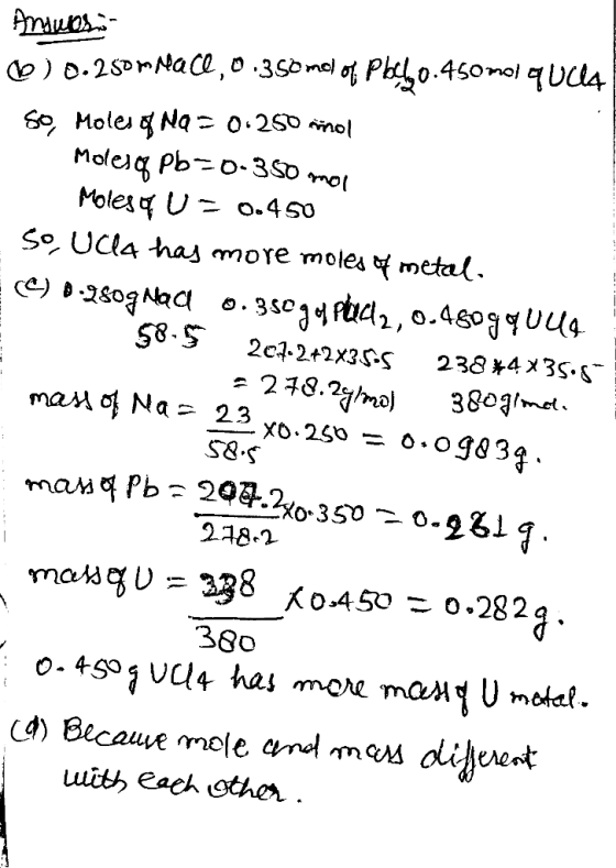 Anneso- b) 0.250 m Mace, 0.350 mol of Phely 0.450 mol qucla so, Moles of NQ = 0.250 xinol moles of pb=0-350 mo Moleso U = 0.4
