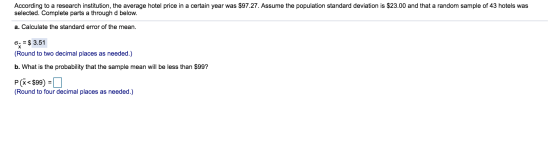According to a research institution, the average hotel price in a certain year was $97.27. Assume the population standard dev