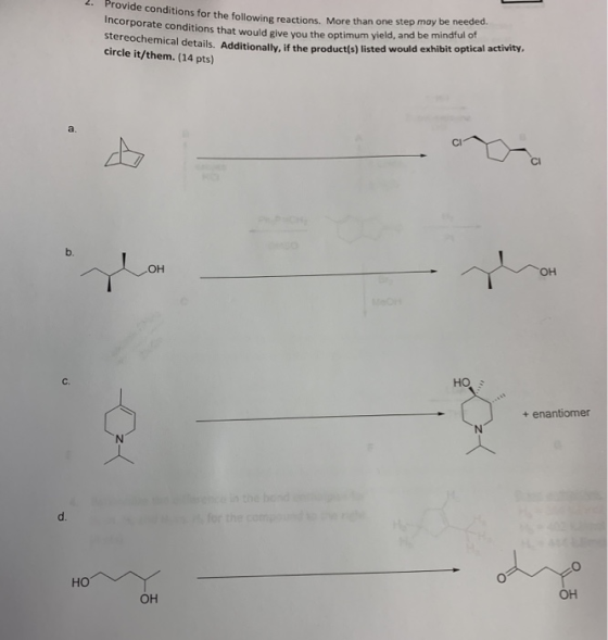 2. Provide conditions for the following reactions mations for the following reactions. More than one step may be needed. Inco