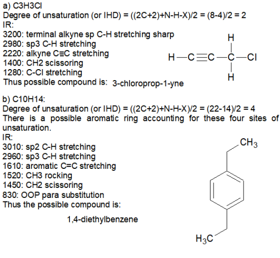 н | a) C3H3CI Degree of unsaturation (or IHD) = (2C+2)+N-H-X)/2 = (8-4)/2 = 2 IR: 3200: terminal alkyne sp C-H stretching sha